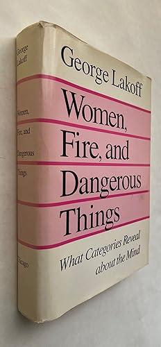 Image du vendeur pour Women, Fire, and Dangerous Things: What Categories Reveal About the Mind; Chicago mis en vente par BIBLIOPE by Calvello Books