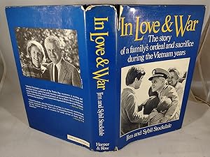 Seller image for In Love and War: The story of a family's ordeal and sacrifice during the Vietnam years for sale by Friends of the Curtis Memorial Library