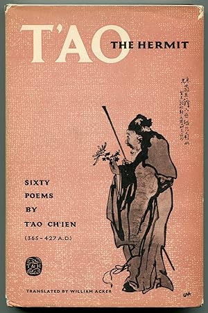 Immagine del venditore per Tao the Hermit: Sixty Poems By T'ao Chi'en (365 - 427 A.D.) venduto da Between the Covers-Rare Books, Inc. ABAA