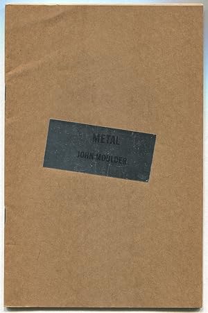 Bild des Verkufers fr Metal zum Verkauf von Between the Covers-Rare Books, Inc. ABAA
