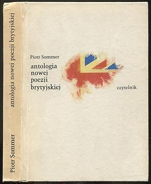 Seller image for Antologia Nowej Poezji Brytyjskiej [An Anthology of New British Poetry] for sale by Between the Covers-Rare Books, Inc. ABAA