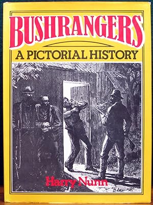 Seller image for BUSHRANGERS: A PICTORIAL HISTORY. for sale by The Antique Bookshop & Curios (ANZAAB)