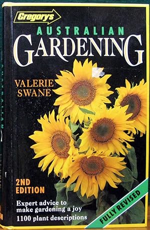 Seller image for GREGORY'S AUSTRALIAN GARDENING. Second Edition. Fully Revised. Expert advice to make gardening a joy. 1100 plant descriptions. for sale by The Antique Bookshop & Curios (ANZAAB)