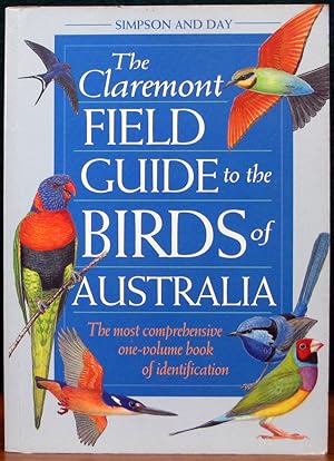 Bild des Verkufers fr THE CLAREMONT FIELD GUIDE TO THE BIRDS OF AUSTRALIA. The most comprehensive one-volume book of identification. zum Verkauf von The Antique Bookshop & Curios (ANZAAB)