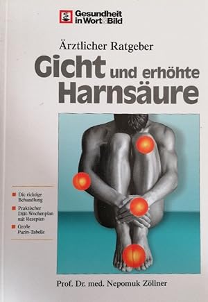 Seller image for rztlicher Ratgeber. Gicht und erhhte Harnsure (Gesundheit in Wort & Bild) for sale by Buchhandlung Loken-Books