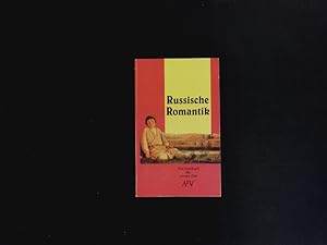 Bild des Verkufers fr Russische Romantik. Ein Lesebuch fr unsere Zeit. zum Verkauf von Antiquariat Bookfarm