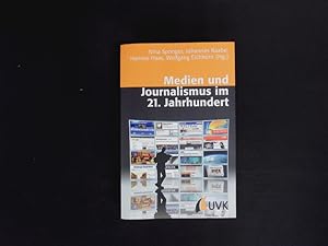 Bild des Verkufers fr Medien und Journalismus im 21. Jahrhundert. Herausforderungen fr Kommunikationswissenschaft, Journalistenausbildung und Medienpraxis ; Heinz Prer zum 65. Geburtstag. zum Verkauf von Antiquariat Bookfarm