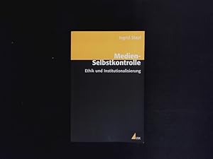 Seller image for Medien-Selbstkontrolle. Ethik und Institutionalisierung. for sale by Antiquariat Bookfarm