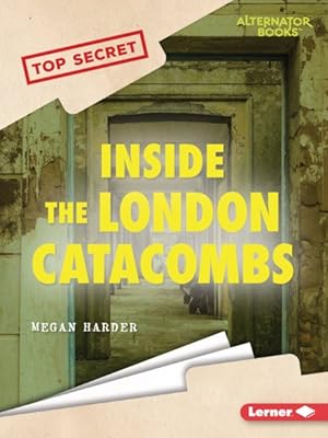 Seller image for Inside the London Catacombs for sale by GreatBookPrices