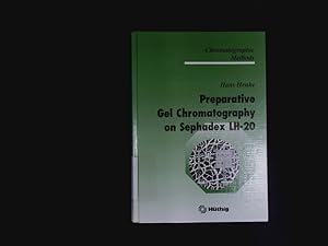 Image du vendeur pour Preparative gel chromatography on sephadex LH-20. With 71 tables. mis en vente par Antiquariat Bookfarm