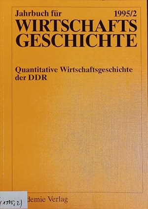 Bild des Verkufers fr Quantitative Wirtschaftsgeschichte der DDR. zum Verkauf von Antiquariat Bookfarm
