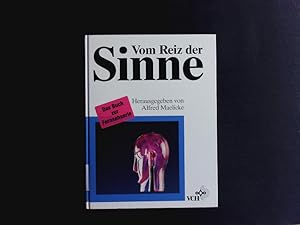 Vom Reiz der Sinne. Das Buch zur Fernsehserie.