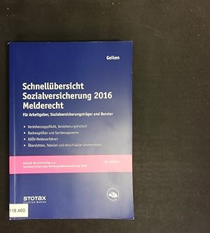 Immagine del venditore per Schnellbersicht Sozialversicherung 2016 Melderecht. Fr Arbeitgeber, Krankenkassen und Berater. venduto da Antiquariat Bookfarm