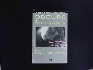 Odeurs et désodorisation dans l'environnement.