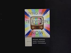 Seller image for Living with television now. Advances in cultivation theory & research. for sale by Antiquariat Bookfarm