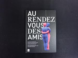 Bild des Verkufers fr Au rendez-vous des amis. Klassische Moderne im Dialog mit Gegenwartskunst aus der Sammlung Goetz = Au rendez-vous des amis : modernism in dialogue with contemporary art from the Sammlung Goetz. zum Verkauf von Antiquariat Bookfarm