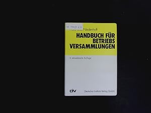 Bild des Verkufers fr Handbuch fr Betriebsversammlungen. zum Verkauf von Antiquariat Bookfarm