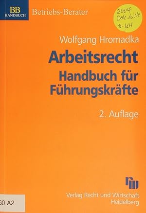 Bild des Verkufers fr Arbeitsrecht. Handbuch fr Fhrungskrfte. zum Verkauf von Antiquariat Bookfarm