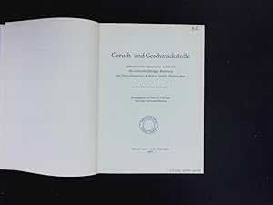 Image du vendeur pour Geruch- und Geschmackstoffe. Internat. Symposium aus Anla d. Einhundertjhrigen Bestehens d. Firma Haarmann & Reimer GmbH, Holzminden; 2. bis 4. Okt. 1974, Bad Pyrmont. mis en vente par Antiquariat Bookfarm