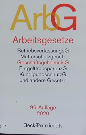 Bild des Verkufers fr Arbeitsgesetze. Mit den wichtigsten Bestimmungen zum Arbeitsverhltnis, Kndigungsrecht, Arbeitsschutzrecht, Berufsbildungsrecht, Tarifrecht, Betriebsverfassungsrecht, Mitbestimmungsrecht und Verfahrensrecht : Textausgabe mit ausfhrlichem Sachverzeichnis und einer Einfhrung. zum Verkauf von Antiquariat Bookfarm