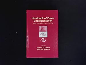 Bild des Verkufers fr Handbook of flavor characterization. Sensory analysis, chemistry, and physiology. zum Verkauf von Antiquariat Bookfarm