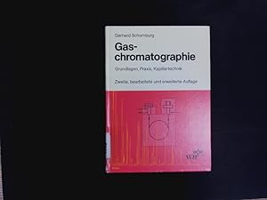 Seller image for Gaschromatographie. Grundlagen, Praxis, Kapillartechnik. for sale by Antiquariat Bookfarm