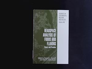 Seller image for Headspace analysis of foods and flavors. Theory and practice ; [proceedings of the American Chemical Society, held August 23 - 27, 1988, in Boston, Massachusetts. for sale by Antiquariat Bookfarm