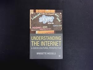 Bild des Verkufers fr Understanding the Internet. A socio-cultural perspective. zum Verkauf von Antiquariat Bookfarm
