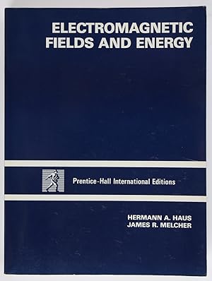Bild des Verkufers fr Electromagnetic Fields and Energy zum Verkauf von Buchkanzlei