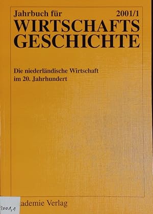 Imagen del vendedor de Die niederlndische Wirtschaft im 20. Jahrhundert. a la venta por Antiquariat Bookfarm