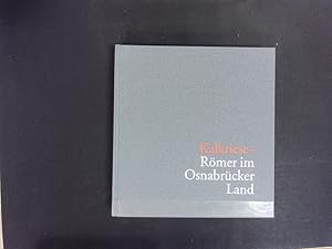 Kalkriese - Römer im Osnabrücker Land. Archäologische Forschungen zur Varusschlacht.