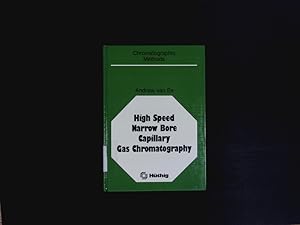 High speed narrow bore capillary gas chromatography.