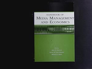 Bild des Verkufers fr Handbook of media management and economics. zum Verkauf von Antiquariat Bookfarm