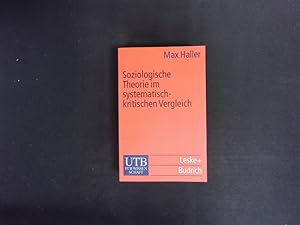 Seller image for Soziologische Theorie im systematisch-kritischen Vergleich. for sale by Antiquariat Bookfarm