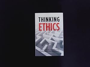 Bild des Verkufers fr Thinking ethics. How ethical values and standards are changing. zum Verkauf von Antiquariat Bookfarm