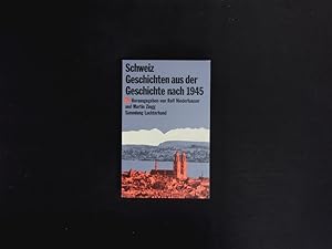 Seller image for Schweiz. Geschichten aus der Geschichte nach 1945. for sale by Antiquariat Bookfarm