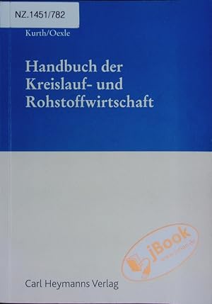 Bild des Verkufers fr Handbuch der Kreislauf- und Rohstoffwirtschaft. zum Verkauf von Antiquariat Bookfarm
