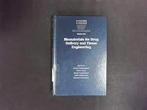Seller image for Biomaterials for drug delivery and tissue engineering. Symposia held [at the 2000 MRS fall meeting,] November 27 - 29, 2000, Boston, Massachusetts, U.S.A. for sale by Antiquariat Bookfarm