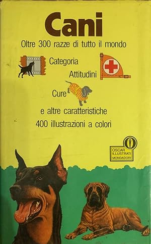 Cani. Oltre 300 razze di tutto il mondo