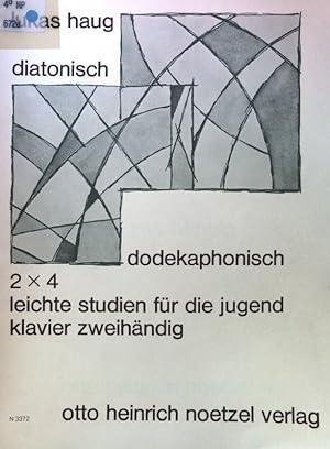 Bild des Verkufers fr Diatonisch; Dodekaphonisch : 2X4 leichte Studien f. d. Jugend. Klavier zweihndig; zum Verkauf von books4less (Versandantiquariat Petra Gros GmbH & Co. KG)