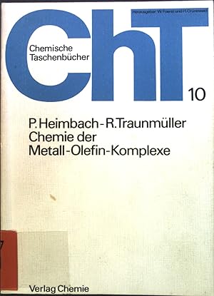 Seller image for Chemie der Metall-Olefin-Komplexe. Chemische Taschenbcher ; 10 for sale by books4less (Versandantiquariat Petra Gros GmbH & Co. KG)