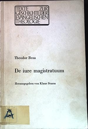 Immagine del venditore per De iure magistratuum Texte zur Geschichte der evangelischen Theologie; Heft 1 venduto da books4less (Versandantiquariat Petra Gros GmbH & Co. KG)
