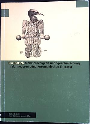 Bild des Verkufers fr Mehrsprachigkeit und Sprachmischung in der neueren bndnerromanischen Literatur. Bndner Monatsblatt / Beiheft ; Nr. 8 zum Verkauf von books4less (Versandantiquariat Petra Gros GmbH & Co. KG)