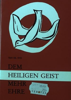 Image du vendeur pour Dem Heiligen Geist mehr Ehre. mis en vente par books4less (Versandantiquariat Petra Gros GmbH & Co. KG)