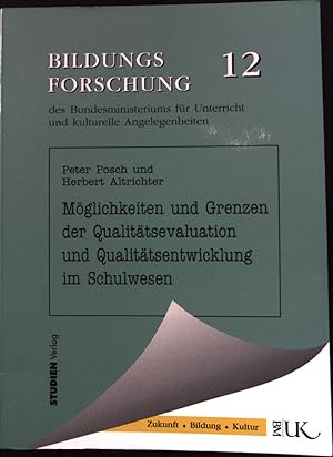 Bild des Verkufers fr Mglichkeiten und Grenzen der Qualittsevaluation und Qualittsentwicklung im Schulwesen : Forschungsbericht des Bundesministeriums fr Unterricht und Kulturelle Angelegenheiten. Bildungsforschung 12; zum Verkauf von books4less (Versandantiquariat Petra Gros GmbH & Co. KG)