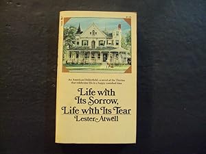 Seller image for Life With Its Sorrow, Life With Its Tear pb Lester Atwell 1st Pocket Books Print 8/72 for sale by Joseph M Zunno