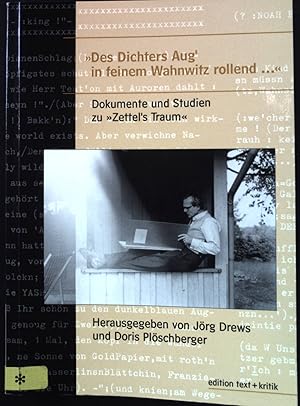 Bild des Verkufers fr Des Dichters Aug' in feinem Wahnwitz rollend ." : Dokumente und Studien zu "Zettel's Traum". Bargfelder Bote ; 2001, Sonderlfg. zum Verkauf von books4less (Versandantiquariat Petra Gros GmbH & Co. KG)