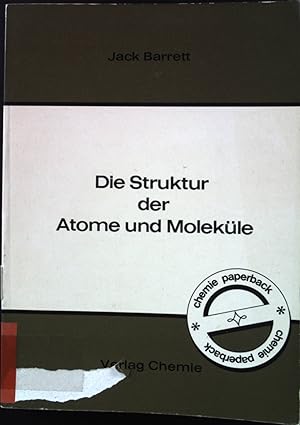 Seller image for Die Struktur der Atome und Molekle for sale by books4less (Versandantiquariat Petra Gros GmbH & Co. KG)