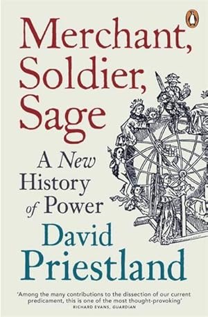 Immagine del venditore per Merchant, Soldier, Sage : A New History of Power venduto da Smartbuy