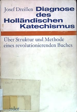Seller image for Diagnose des Hollndischen Katechismus, ber Struktur und Methode eine Revolutionierenden Buches for sale by books4less (Versandantiquariat Petra Gros GmbH & Co. KG)